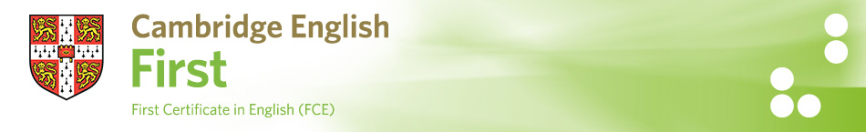 The Certificate of Proficiency in English (FCE) Cambridge B2