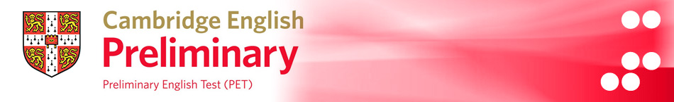 The Certificate of Proficiency in English (PET) Cambridge B1
